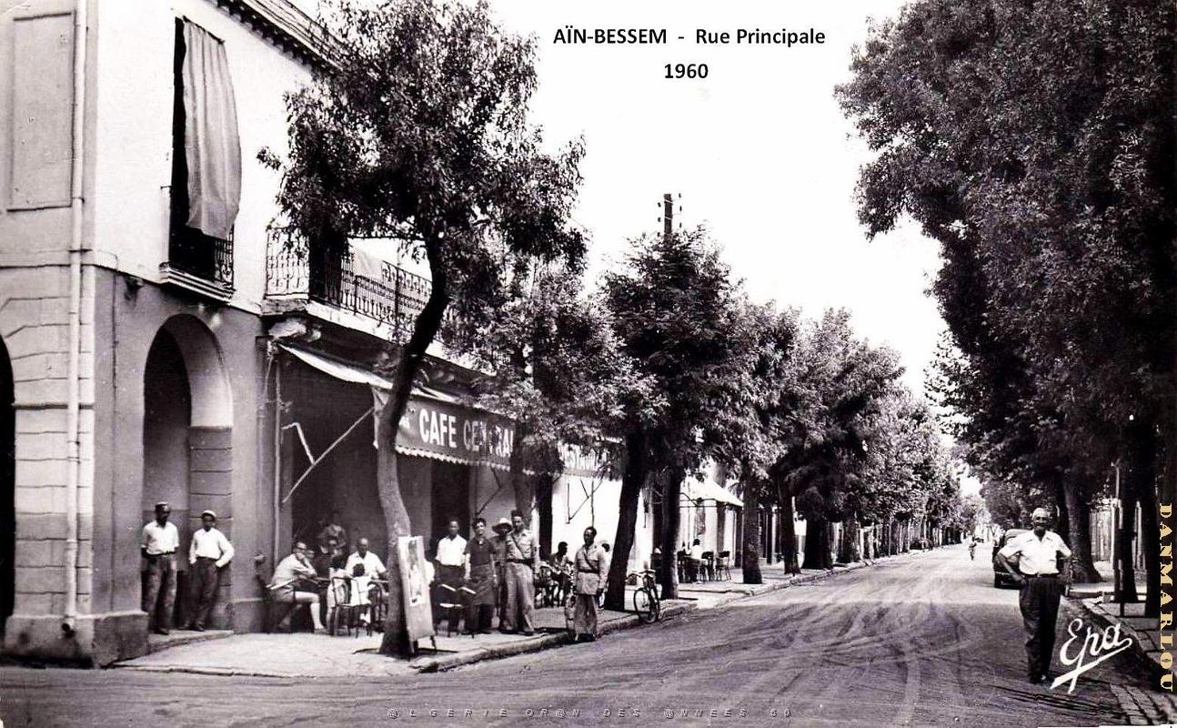 Ain-Bessem - Rue Principale et Cafe-Hotel central - 1960.jpg
